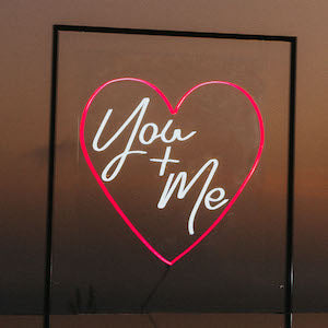 You + Me Neon Sign