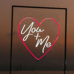 You + Me Neon Sign